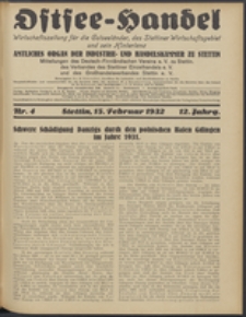 Ostsee-Handel : Wirtschaftszeitschrift für der Wirtschaftsgebiet des Gaues Pommern und der Ostsee und Südostländer. Jg. 12, 1932 Nr. 4
