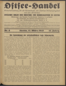 Ostsee-Handel : Wirtschaftszeitschrift für der Wirtschaftsgebiet des Gaues Pommern und der Ostsee und Südostländer. Jg. 12, 1932 Nr. 6