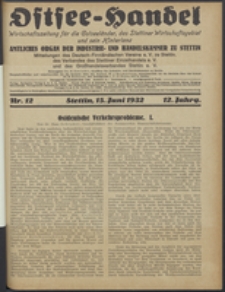 Ostsee-Handel : Wirtschaftszeitschrift für der Wirtschaftsgebiet des Gaues Pommern und der Ostsee und Südostländer. Jg. 12, 1932 Nr. 12