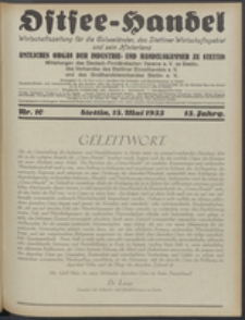 Ostsee-Handel : Wirtschaftszeitschrift für der Wirtschaftsgebiet des Gaues Pommern und der Ostsee und Südostländer. Jg. 13, 1933 Nr. 10