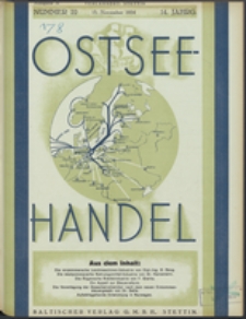 Ostsee-Handel : Wirtschaftszeitschrift für der Wirtschaftsgebiet des Gaues Pommern und der Ostsee und Südostländer Jg. 14, 1934 Nr. 22