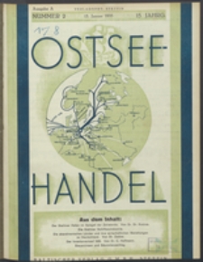 Ostsee-Handel : Wirtschaftszeitschrift für der Wirtschaftsgebiet des Gaues Pommern und der Ostsee und Südostländer. Jg. 15, 1935 Nr. 2