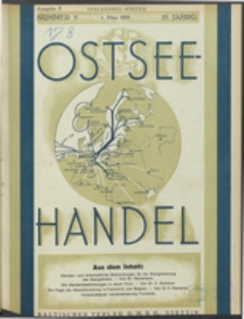 Ostsee-Handel : Wirtschaftszeitschrift für der Wirtschaftsgebiet des Gaues Pommern und der Ostsee und Südostländer. Jg. 15, 1935 Nr. 5