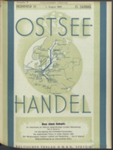 Ostsee-Handel : Wirtschaftszeitschrift für der Wirtschaftsgebiet des Gaues Pommern und der Ostsee und Südostländer. Jg. 15, 1935 Nr. 15