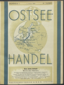 Ostsee-Handel : Wirtschaftszeitschrift für der Wirtschaftsgebiet des Gaues Pommern und der Ostsee und Südostländer. Jg. 16, 1936 Nr. 1