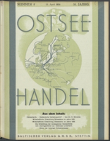 Ostsee-Handel : Wirtschaftszeitschrift für der Wirtschaftsgebiet des Gaues Pommern und der Ostsee und Südostländer. Jg. 16, 1936 Nr. 8