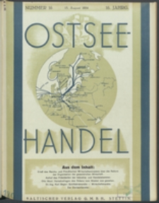Ostsee-Handel : Wirtschaftszeitschrift für der Wirtschaftsgebiet des Gaues Pommern und der Ostsee und Südostländer. Jg. 16, 1936 Nr. 16