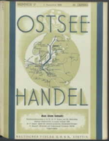Ostsee-Handel : Wirtschaftszeitschrift für der Wirtschaftsgebiet des Gaues Pommern und der Ostsee und Südostländer. Jg. 16, 1936 Nr. 17