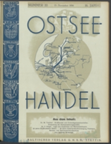 Ostsee-Handel : Wirtschaftszeitschrift f&uuml;r der Wirtschaftsgebiet des Gaues Pommern und der Ostsee und S&uuml;dostl&auml;nder. Jg. 16, 1936 Nr. 22
