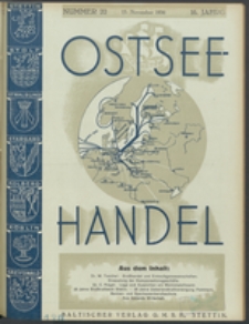 Ostsee-Handel : Wirtschaftszeitschrift für der Wirtschaftsgebiet des Gaues Pommern und der Ostsee und Südostländer. Jg. 16, 1936 Nr. 22