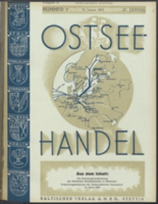 Ostsee-Handel : Wirtschaftszeitschrift für der Wirtschaftsgebiet des Gaues Pommern und der Ostsee und Südostländer. Jg. 17, 1937 Nr. 2