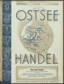 Ostsee-Handel : Wirtschaftszeitschrift für der Wirtschaftsgebiet des Gaues Pommern und der Ostsee und Südostländer. Jg. 17, 1937 Nr. 9