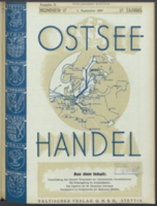 Ostsee-Handel : Wirtschaftszeitschrift für der Wirtschaftsgebiet des Gaues Pommern und der Ostsee und Südostländer. Jg. 17, 1937 Nr. 17