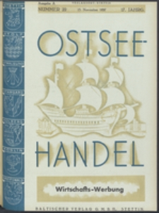 Ostsee-Handel : Wirtschaftszeitschrift für der Wirtschaftsgebiet des Gaues Pommern und der Ostsee und Südostländer. Jg. 17, 1937 Nr. 22