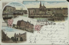 Gruss aus Stettin, Am Dampfschiffs-Bollwerk, Blick auf Stettin mit der Langenbrücke, Rathaus Ostseite, Am Königsthor