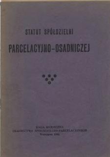 Statut spółdzielni parcelacyjno-osadniczej