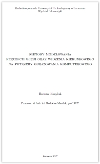 Metody modelowania percepcji głębi oraz widzenia kierunkowego na potrzeby obrazowania komputerowego