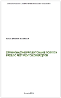 Zr&oacute;wnoważone projektowanie g&oacute;rnych przejść przyjaznych zwierzętom