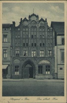 Stargard i. Pom., Das älteste Haus