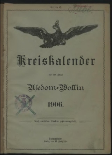 Illustrierter Kreiskalender f&uuml;r den Kreis Usedom-Wollin. 1906