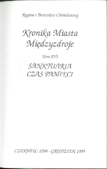 Kronika Miasta Międzyzdroje. Tom 16. Sanktuaria, czas pamięci