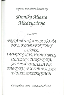 Kronika Miasta Międzyzdroje.Tom 17. Przychodnia rejonowa nr 3, Klub Sportowy Leśnik, ...