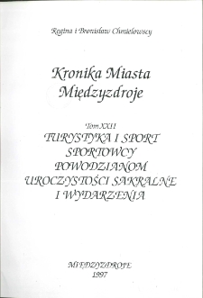 Kronika Miasta Międzyzdroje. Tom 22. Turystyka i sport, ...