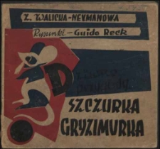Dziwne przygody Szczurka Gryzimurka