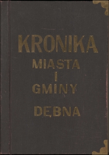 Kronika Miasta i Gminy Dębna 1990-1997
