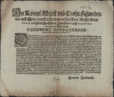 Der Königl. Maytt. und Cron Schweden [...] Reichs-Rath [...] auch General Gouverneur in Pommern, Linnardt Torstensohn [...] Demnach Sr. Excellentz durch die Pommerische und Stifftische Herren Landt Stände unter anderm beschwerlich vorgebracht worden, wie unterschiedliche Ober- und Unter Officirer, auch gemeine Soldaten zu Ross und Fuss [...] sich unterstehen sollen, mit dero beyhabenden newgeworbenen und andern Völckern die Pommerische Lande ihres gefallens in die länge undbreite durchzuziehen, so wol die Städt als Rittersitz und Dorffschafften hin und wieder nachihrem beliben zubequartieren [...] Discretiones, wie Sie es nennen, an Geldt, Pferdten, Satteln [...] und dergleichen zuerdringen, und gar zu Brandtschätzen, auch wohl fünff [...] oder mehr Tage auff einem Orte mit der Landes Einwohner ruin stille ligen zubleiben, wodurch dann die ihnen ertheilte Pässe zum höchsten missbrauchet werden [...] Signatum Stralsund den 20. Septembris A. 1646