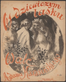 W lasku dziewiczym, op. 137 = Forêt vierge : valse