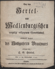 Bey dem Hertel- und Mecklenburgischen vergnügt vollzogenem Eheverbündniß