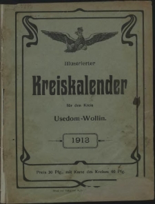 Illustrierter Kreiskalender für den Kreis Usedom-Wollin. 1913