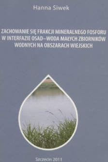Zachowanie się frakcji mineralnego fosforu w interfazie osad-woda małych zbiorników wodnych na obszarach wiejskich