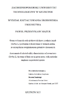 Ocena wybranych cech użytkowych drzew z rodzaju jarząb (Sorbus L.) pod kątem wykorzystania w terenach zieleni ze szczeg&oacute;lnym uwzględnieniem gatunk&oacute;w chronionych