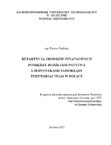 Repartycja środków finansowych pomiędzy budżetem państwa a jednostkami samorządu terytorialnego w Polsce : rozprawa doktorska