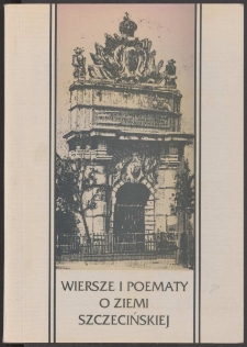 Wiersze i poematy o ziemi szczecińskiej