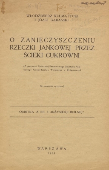 O zanieczyszczeniu rzeczki Jankowej przez ścieki cukrowni