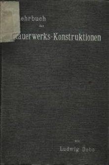 Lehrbuch der Mauerwerks-Konstruktionen
