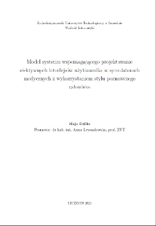 Model systemu wspomagającego projektowanie efektywnych interfejsów użytkownika w symulatorach medycznych z wykorzystaniem stylu poznawczego człowieka