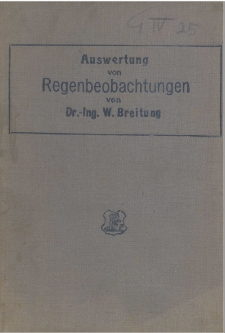 Auswertung von Regenbeobachtungen und Bestimmung der Regenabflussmengen f&uuml;r st&auml;dtische Kan&auml;le
