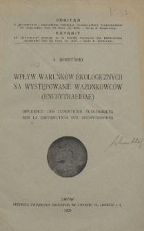 Wpływ warunk&oacute;w ekologicznych na występowanie wazonkowc&oacute;w (Enchytraeidae) =