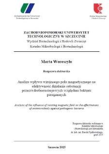 Analiza wpływu wirującego pola magnetycznego na efektywność działania substancji przeciwdrobnoustrojowych względem bakterii patogennych =