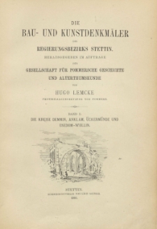Die Bau- und Kunstdenkm&auml;ler des Regierungsbezirks Stettin