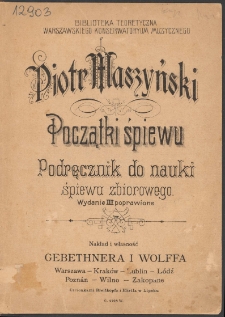 Początki śpiewu : podręcznik do nauki śpiewu zbiorowego