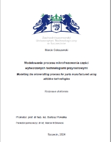 Modelowanie procesu mikrofrezowania części wytworzonych technologiami przyrostowymi