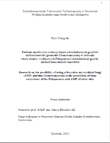 Badania możliwości wykorzystania arbuskularnych grzybów mykoryzowych (gromada Glomeromycota) w ochronie ekosystemów wydmowych Peloponezu i arbuskularne grzyby mykoryzowe innych stanowisk