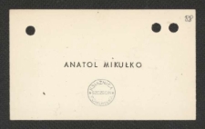 [Wizytówka Anatola Mikułki].