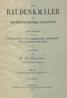 Die Baudenkmäler des Regierungs-Bezirks Stralsund. T.1, H.4, Der Kreis Rügen