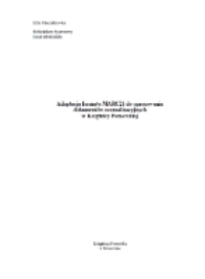 Adaptacja formatu MARC21 do opracowania dokumentów normalizacyjnych w Książnicy Pomorskiej